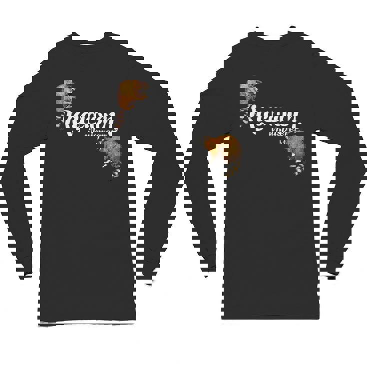 Raccoon Whisperer Long Sleeve T-Shirt - Unisex Cozy Raccoon Lover Top