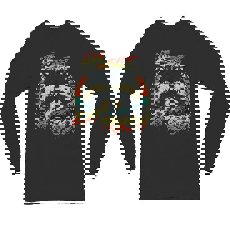 Retro Raccoon | Live Fast Eat Trash - Unisex Long Sleeve Tee