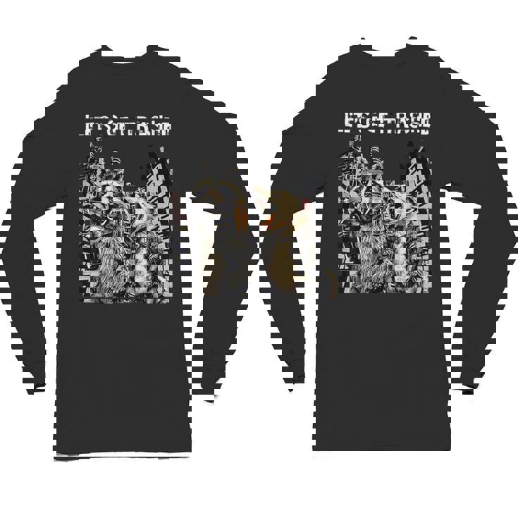 Unisex Long Sleeve T-Shirt - Let's Get Trashed | Fun Party Theme