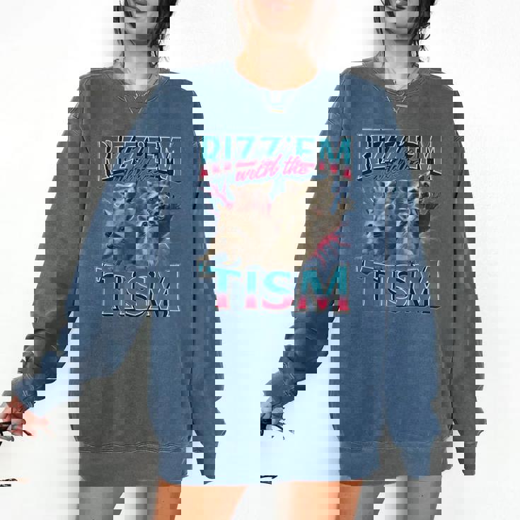 Rizz Em With The Tism Meme Autism Autistic Raccoon Comfort Colors Sweatshirt