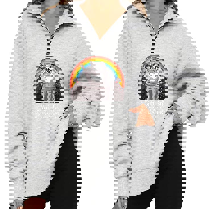 Trash Can Not Trash Can't Raccoon Trash Panda Half Zip Oversized Sweatshirt Trash Can Not Trash Can't Raccoon Trash Panda Half Zip Oversized Sweatshirt