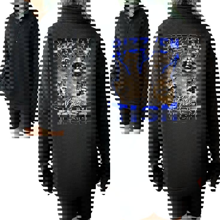 Rizz Autistic Raccoon Sweatshirt | Oversized Half Zip | Fun & Playful Rizz Autistic Raccoon Sweatshirt | Oversized Half Zip | Fun & Playful