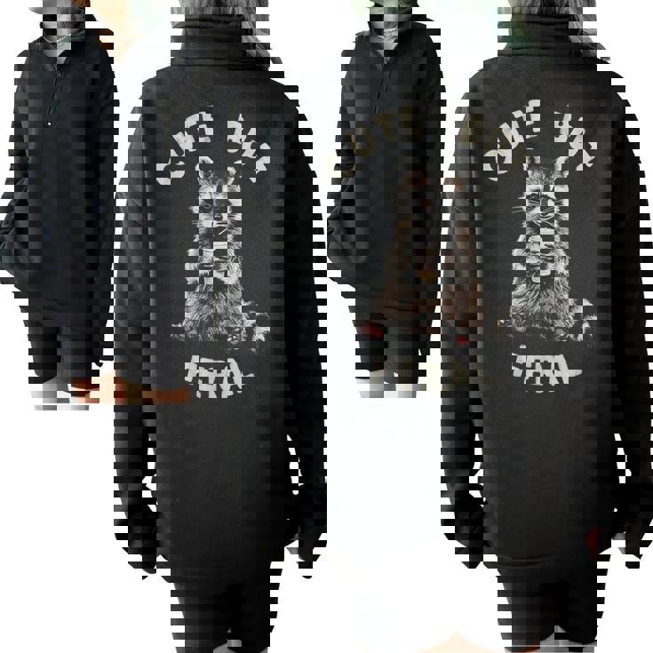 Sarcastic Raccoon Half Zip - Oversized Small Sweatshirt
