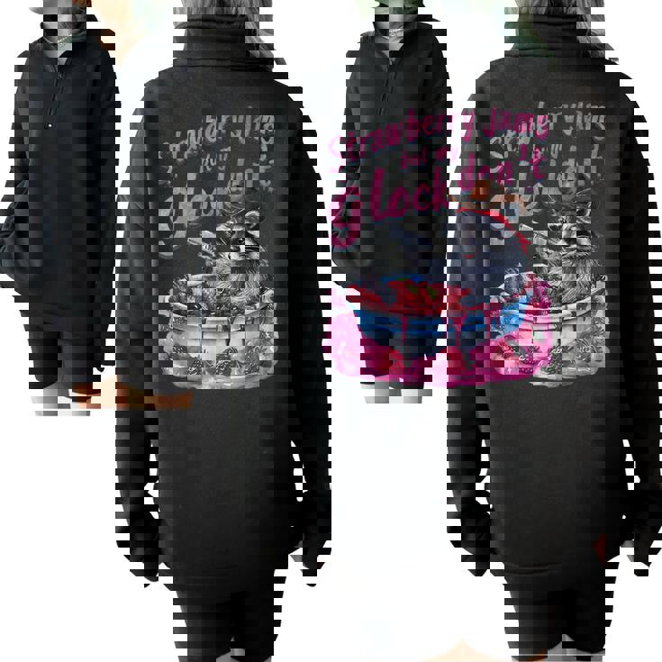 Strawberry Jams But My Dont Raccoon Half Zip Oversized Sweatshirt Strawberry Jams But My Dont Raccoon Half Zip Oversized Sweatshirt