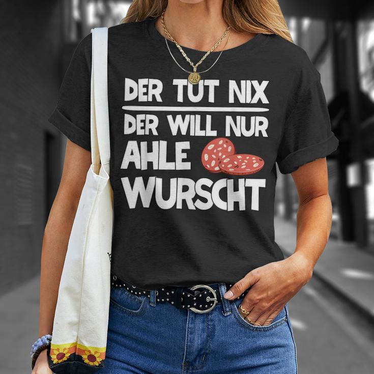 Ahle Sausage Sayings North Hessen Dialect Awl Sausage T-Shirt Geschenke für Sie