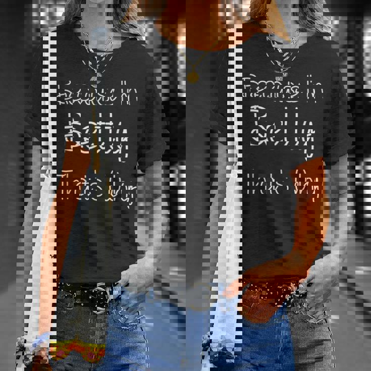 Betty Personalized Birthday Name Idea T-Shirt Gifts for Her