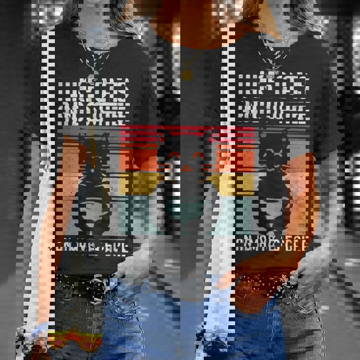 I Like Cats And Coffee And Maybe 3 People Love Cats Camiseta unisex Regalos para ella