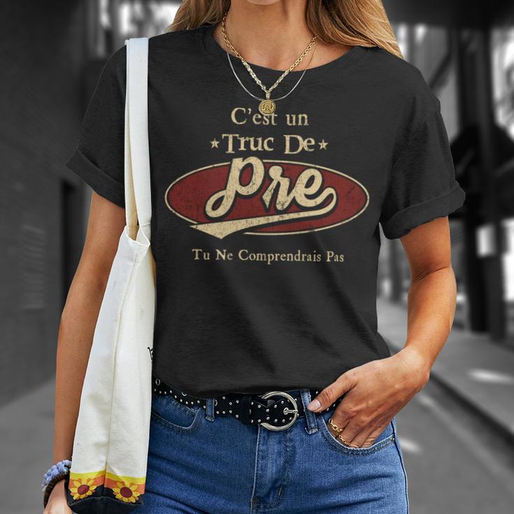 C'est Un Pre Truc De Tu Ne Comprendrais Pas Pre Nom T-Shirt Cadeaux pour elle