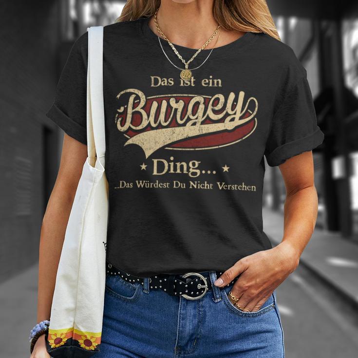 Das Ist Ein Burgey Ding Das Würdest Du Nicht Verstehen Burgey Name T-Shirt Geschenke für Sie