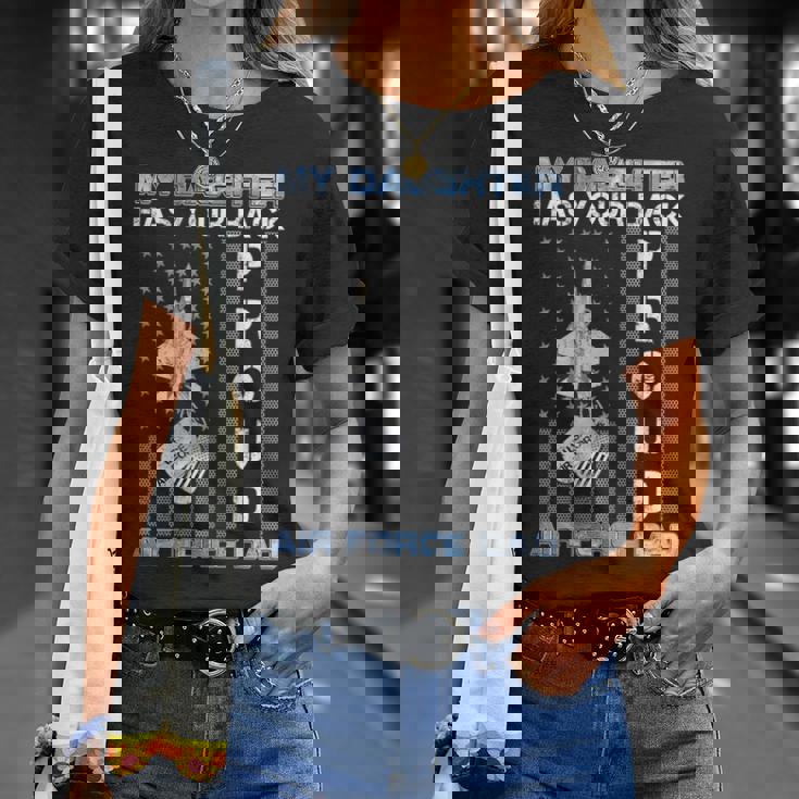 My Daughter Has Your Back Proud Air Force Dad Usaf Family T-Shirt Gifts for Her