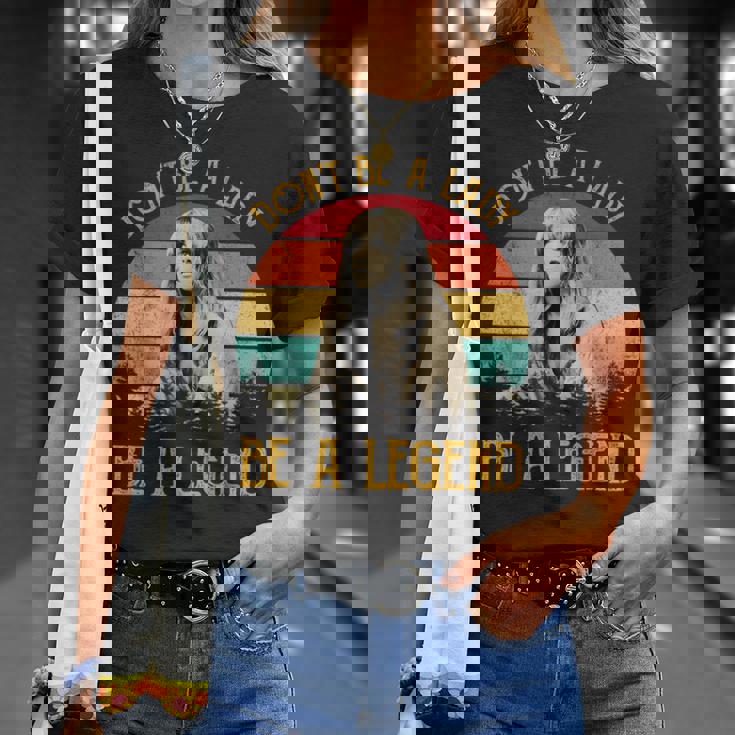 Don't Be A Lady Be A Legend Vintage T-Shirt Gifts for Her