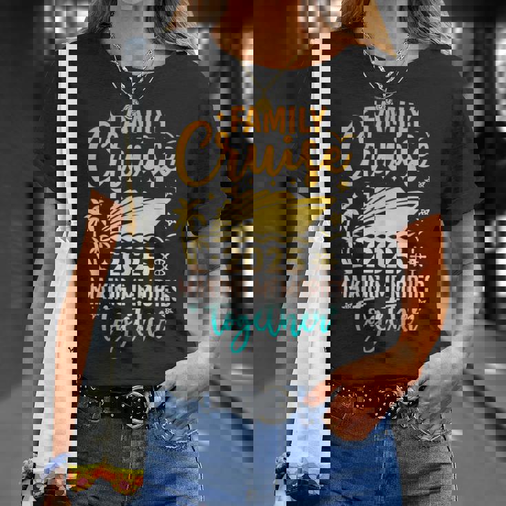 Family Cruise 2025 Family Matching Cruiseacation Matching Camiseta unisex Regalos para ella