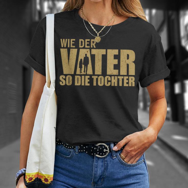 As The Father So The Daughter Partner Look Dad Father's Day T-Shirt Geschenke für Sie