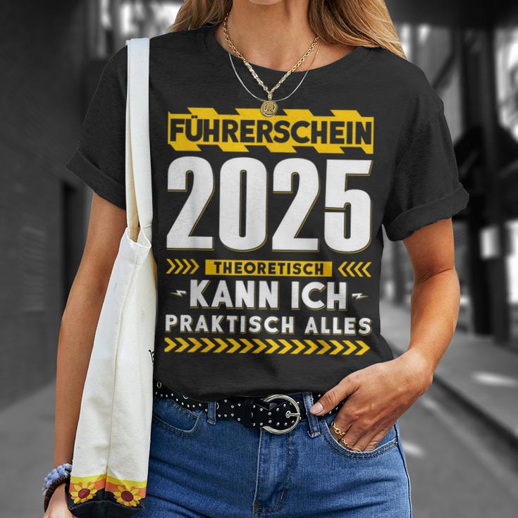 Führerschein 2025 Theoretisch Kann Ich Praktisch Alles Auto T-Shirt Geschenke für Sie