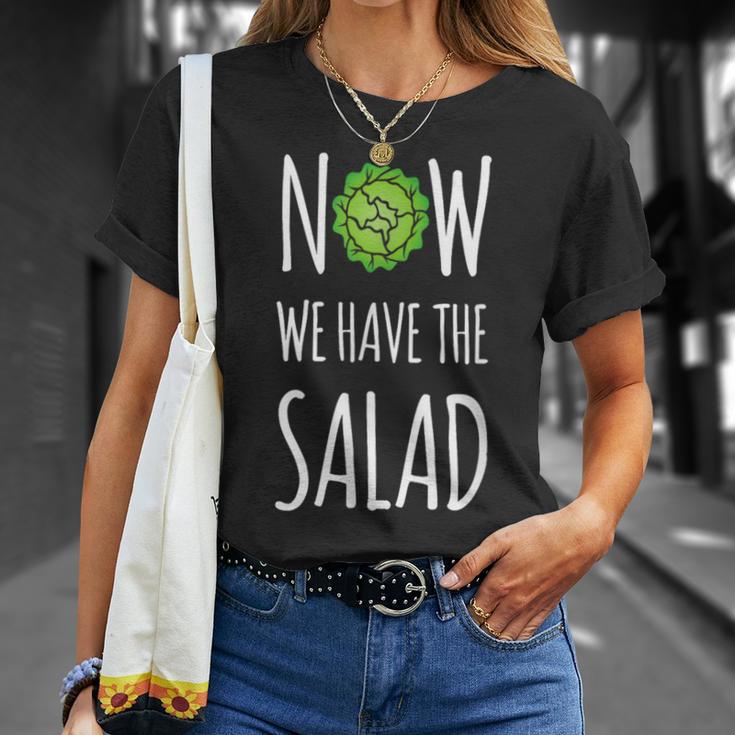 Jetzt Haben Wir Den Salad T-Shirt Geschenke für Sie