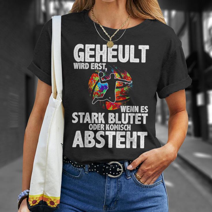 Geheult Erst Wenn Es Stark Blutet Handball Hanballer T-Shirt Geschenke für Sie