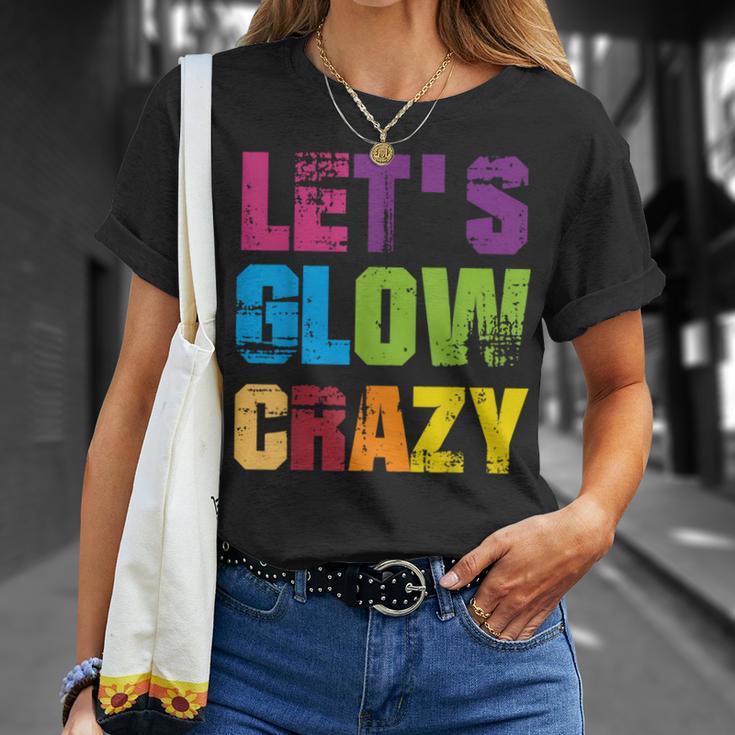 Lets A Glow Crazy Retro Colourful Quote Group Team Tie Dye T-Shirt Geschenke für Sie