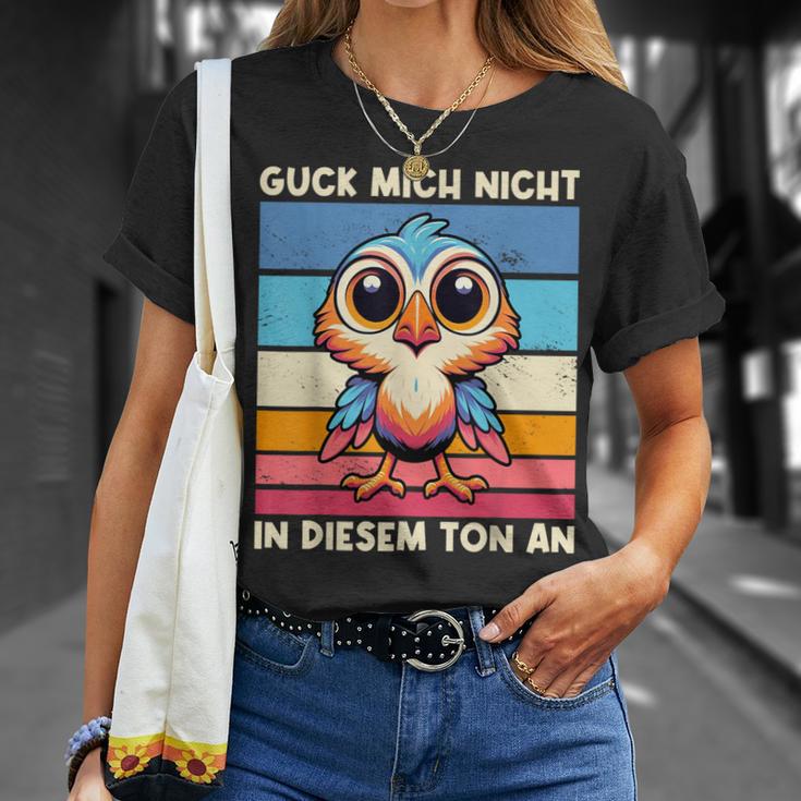 Guck Mich Nicht In Diesem Ton An Lustigerogel Spruch T-Shirt Geschenke für Sie