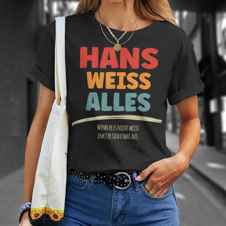 Hans Weiss Alles Hans T-Shirt Geschenke für Sie