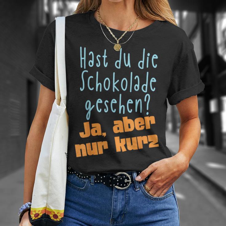 Hast Du Die Schokolade Gesehen Candy S T-Shirt Geschenke für Sie