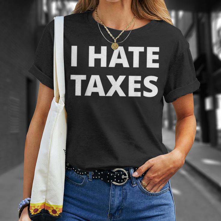 I Hate Taxes Anti Tax T-Shirt Gifts for Her I Hate Taxes Anti Tax T-Shirt Gifts for Her
