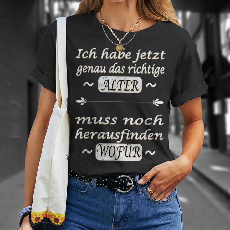 Ich Habe Jetzt Genau Das Richtige Alter T-Shirt Geschenke für Sie