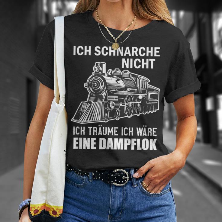 Ich Schnarche Nicht Ich Träume Ich Wäre Eine Dampf Lok T-Shirt Geschenke für Sie