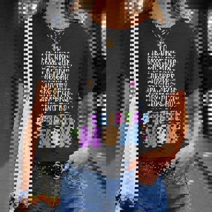 I'm A Theatre Mom Theatre Actor Mom Theatre Actress Mom T-Shirt Gifts for Her