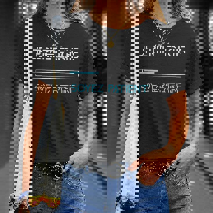 Je Suis Un Réflexe D'être Patient T-Shirt Cadeaux pour elle
