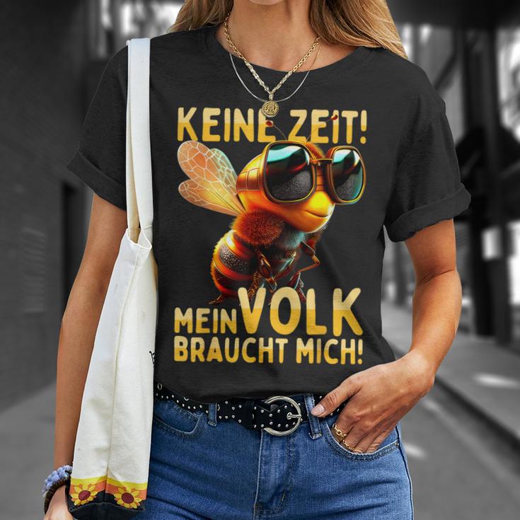 Keine Zeit Meinolk Braucht Mich Beekeeper T-Shirt Geschenke für Sie