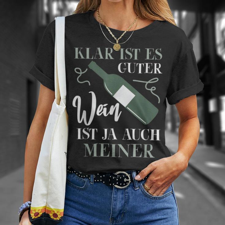 Klar Ist Es Gute Wein Ist Ja Auch Meiner Winzer T-Shirt Geschenke für Sie