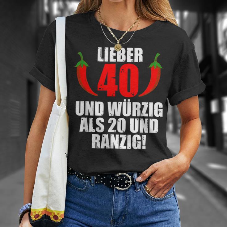 Lieber 40 Und Würzig Als 20 Und Ranzig T-Shirt Geschenke für Sie