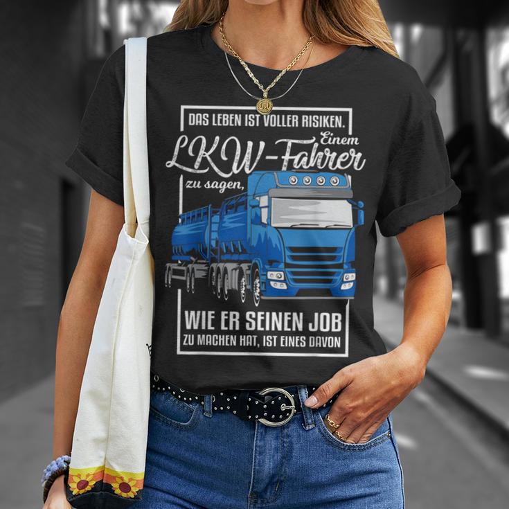 Lorry Motif With Saying For Truck Driver T-Shirt Geschenke für Sie