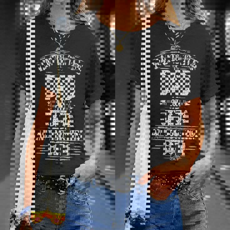 New Jaja I Have Two Titles Dad And Jaja T-Shirt Gifts for Her