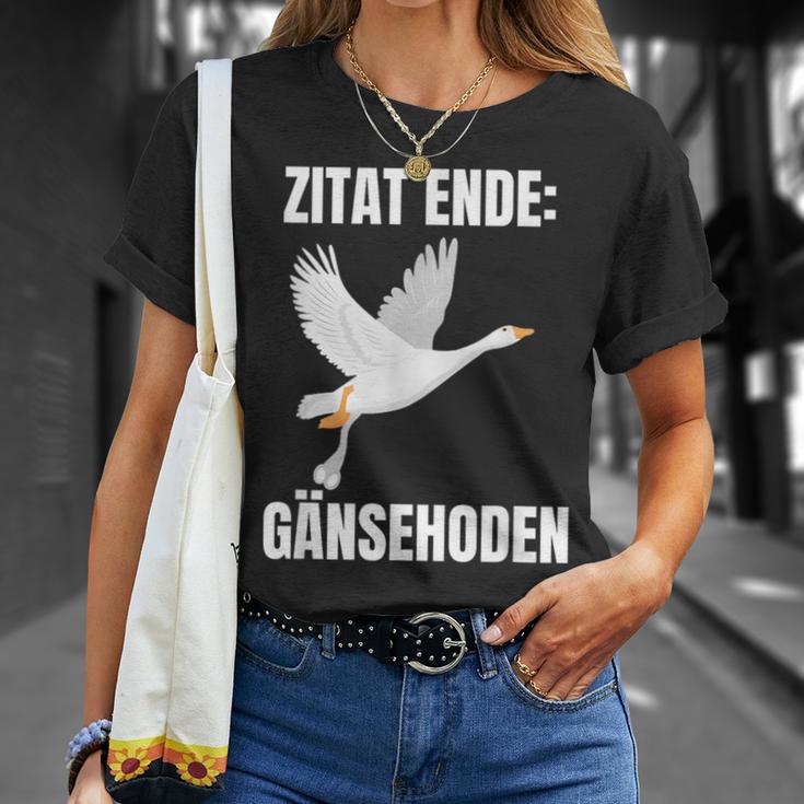 Quote End Goose Testicles T-Shirt Geschenke für Sie