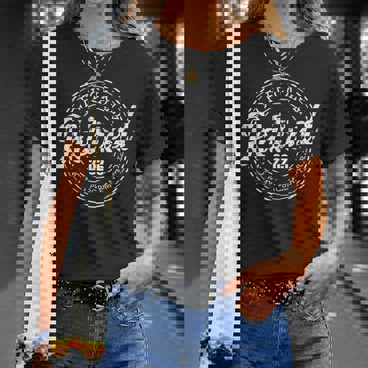 Retired 2025 Not My Problem Anymore Retirement T-Shirt Gifts for Her