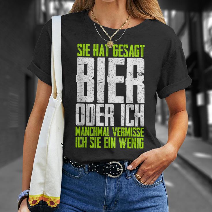 She Hat Gesagt Bier Or Ich Sometimesermisse Ich Sie T-Shirt Geschenke für Sie