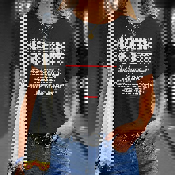 Sober Into Bed T-Shirt Geschenke für Sie