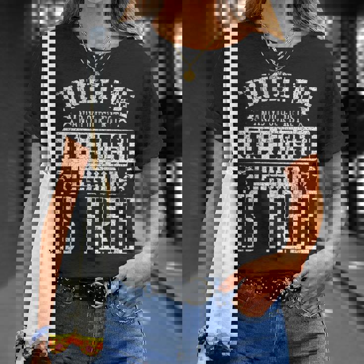 Tócame Tu Primera Lección De Jiu Jitsu Arte Marcial Camiseta unisex Regalos para ella