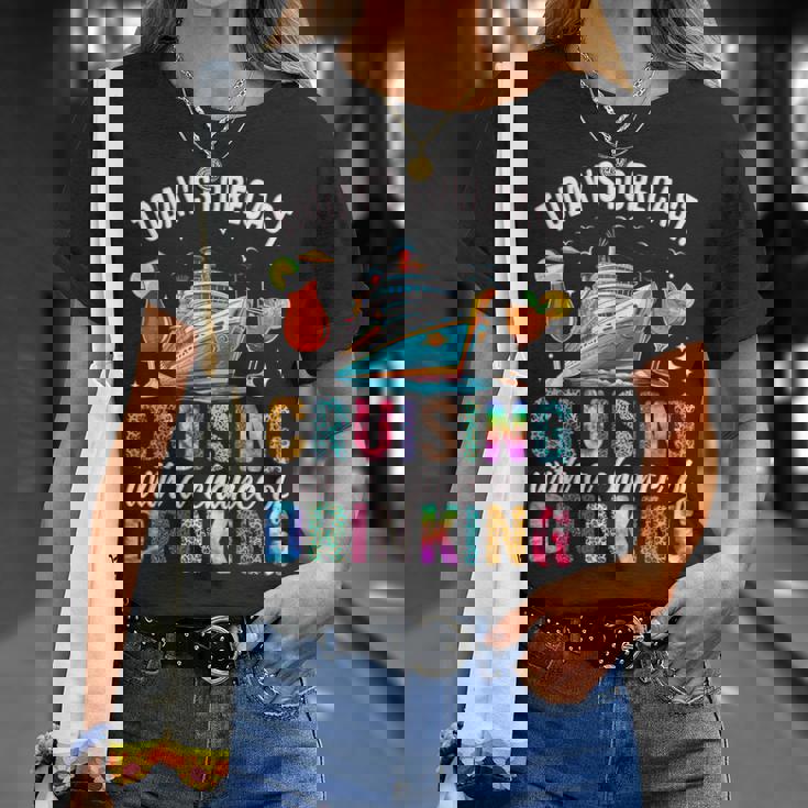 Today's Forecast Cruising With A Chance Of Drinking 2025 T-Shirt Gifts for Her