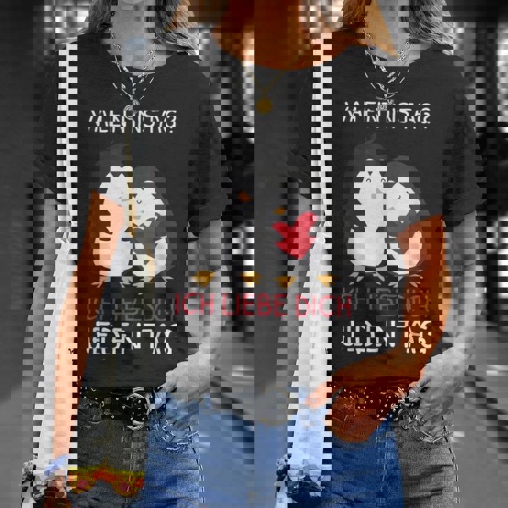 Valentinstag Ich Liebe Dich Jeden Tag Pinguin Partner T-Shirt Geschenke für Sie