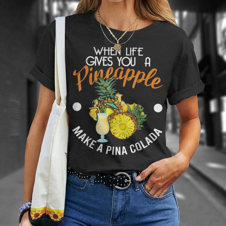 Wenn Das Leben Dir Eine Pineanas Gibt Mach Eine Pina Colada S T-Shirt Geschenke für Sie