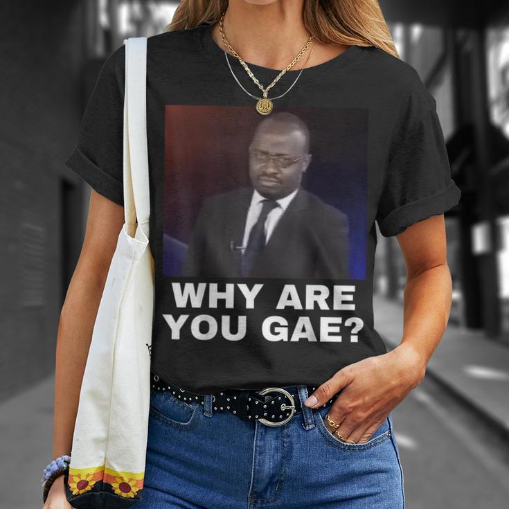 Why Are You Gay Meme T-Shirt Geschenke für Sie