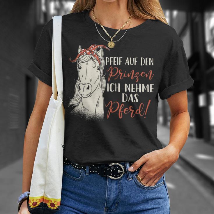 Women's Pfeif Auf Den Prinzen Ich Nehm Das Pferd T-Shirt Geschenke für Sie