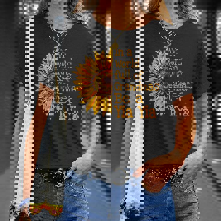 In A World Of Grandmas Be A Yia Yia Greece Greek Grandma T-Shirt Gifts for Her In A World Of Grandmas Be A Yia Yia Greece Greek Grandma T-Shirt Gifts for Her