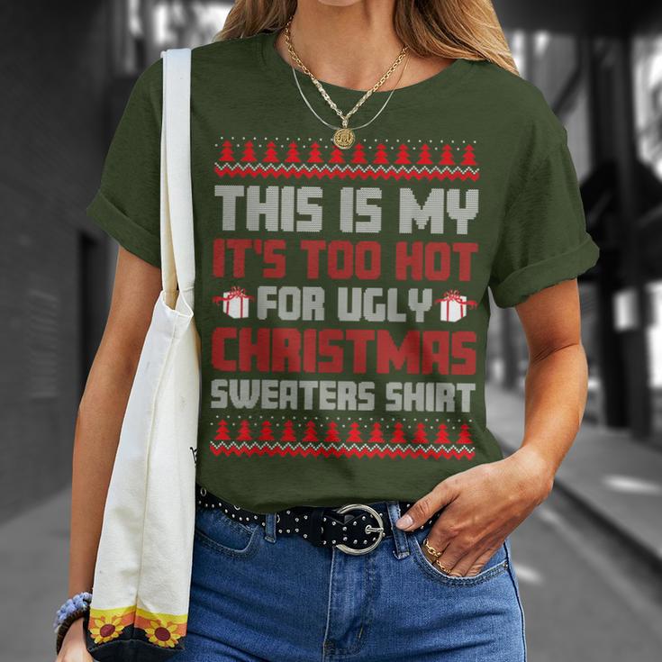 Too Hot For Ugly Christmas Jumper Family Christmas T-Shirt Geschenke für Sie