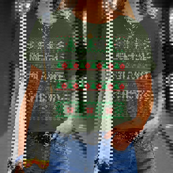 Jingle My Balls For A Christmas Divertidos Jingle Balls Camiseta unisex Regalos para ella