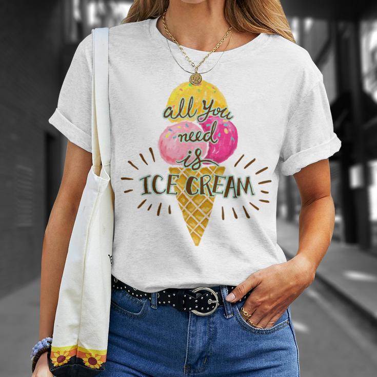 Alles Was Sie Brauchen Ist Eis Everything You Need Is Eis T-Shirt Geschenke für Sie