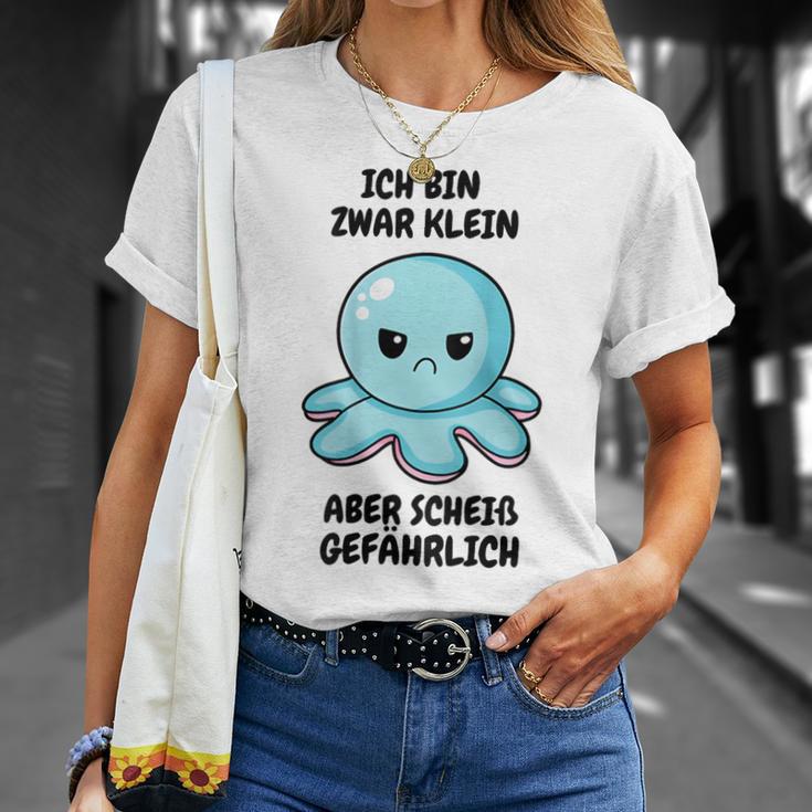 Ich Bin Zwar Klein Aber Scheiß Gefährlich Oktopus T-Shirt Geschenke für Sie