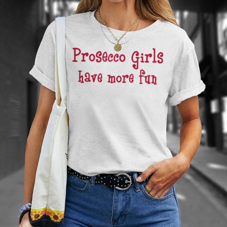 Prosecco Girls Have More Fun Italian Sparkling Wine Pink T-Shirt Geschenke für Sie